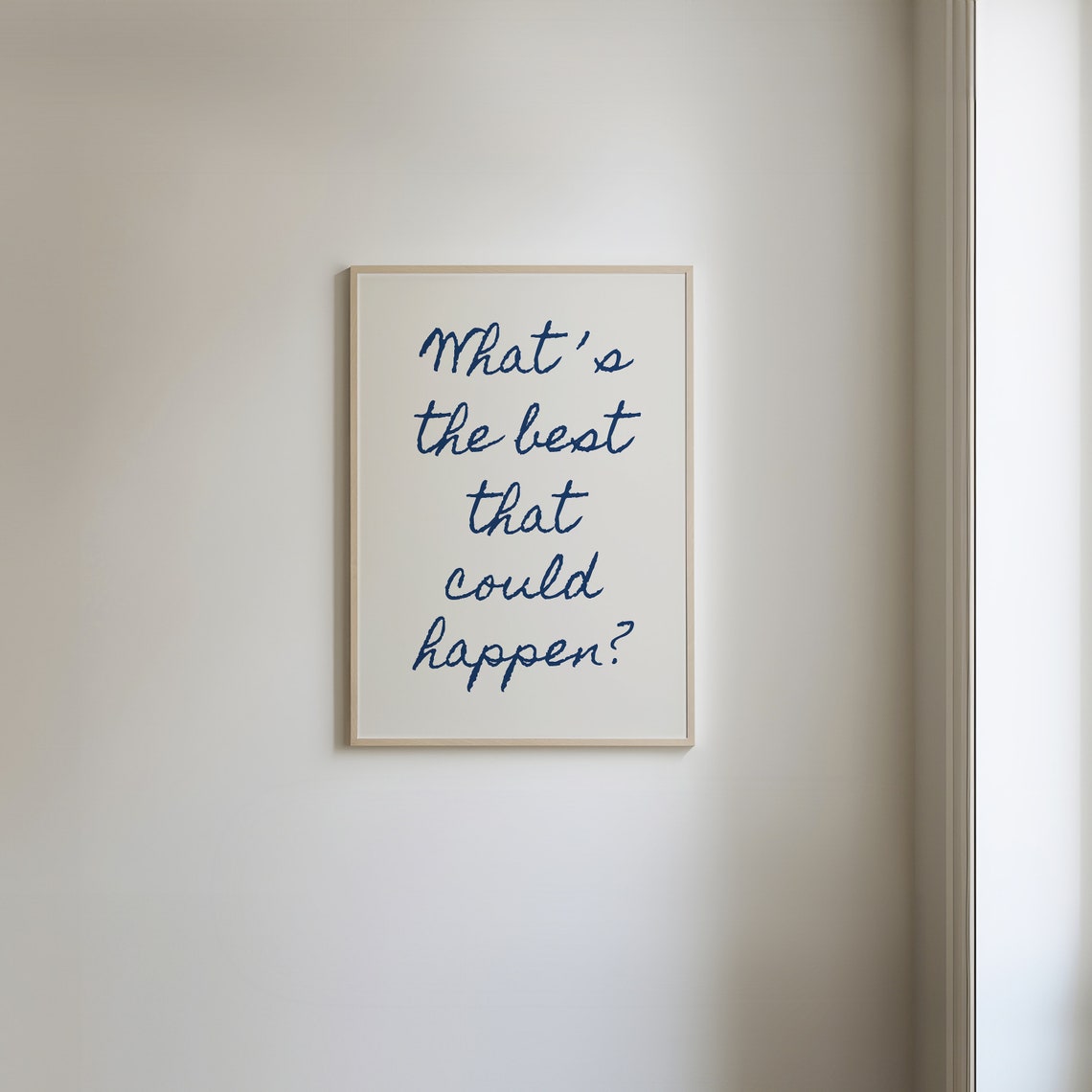 Whats The Best That Could Happen Uplifting Motivational Quote Poster - Image 4