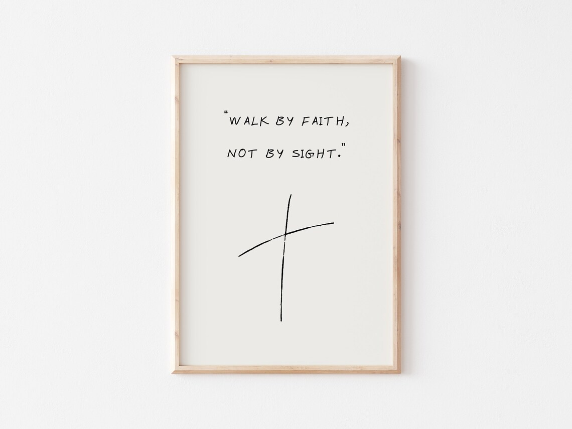Walk By Faith Not By Sight Christian Art Print - Image 2