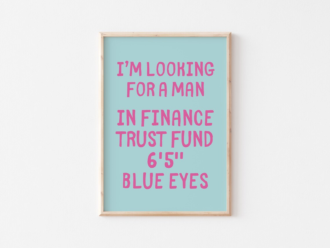 Im Looking For A Man In Finance Aqua Blue Pink Typography Poster - Image 3
