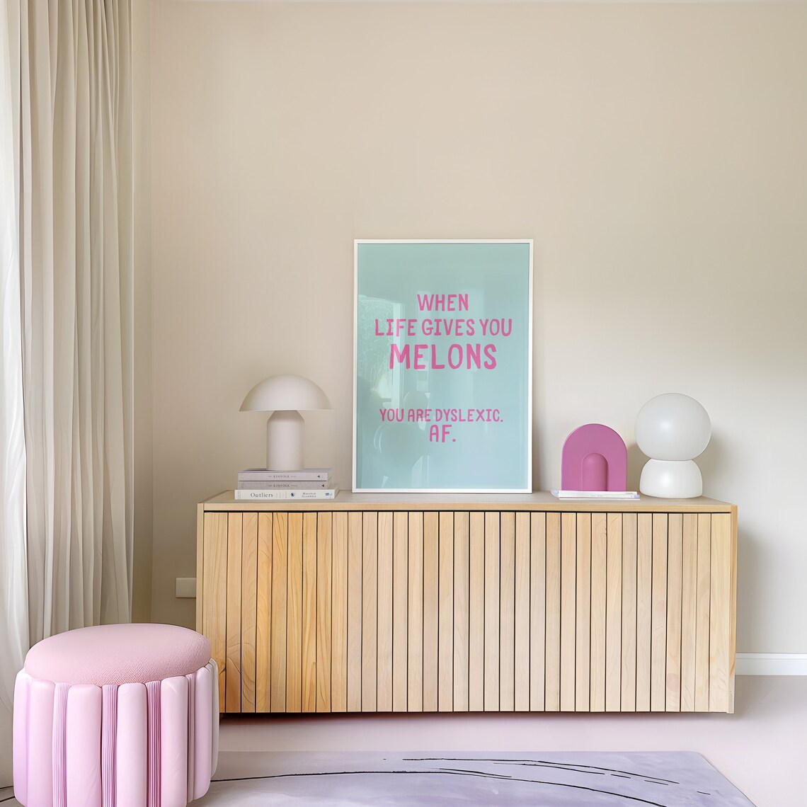 When Life Gives You Melons Dyslexic AF Pink Teal Funny Quote Poster - Image 5