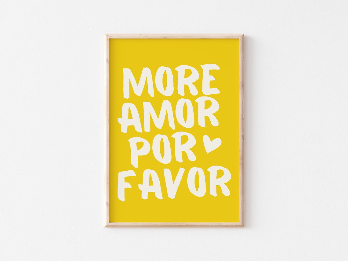 More Amor Por Favor Bold Yellow Background Love Quote Poster - Image 3