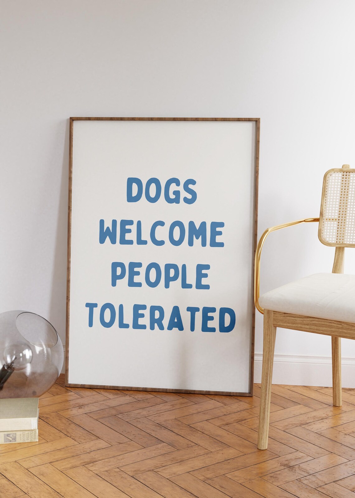 Dogs Welcome People Tolerated Blue Funny Dog Statement Poster - Image 3