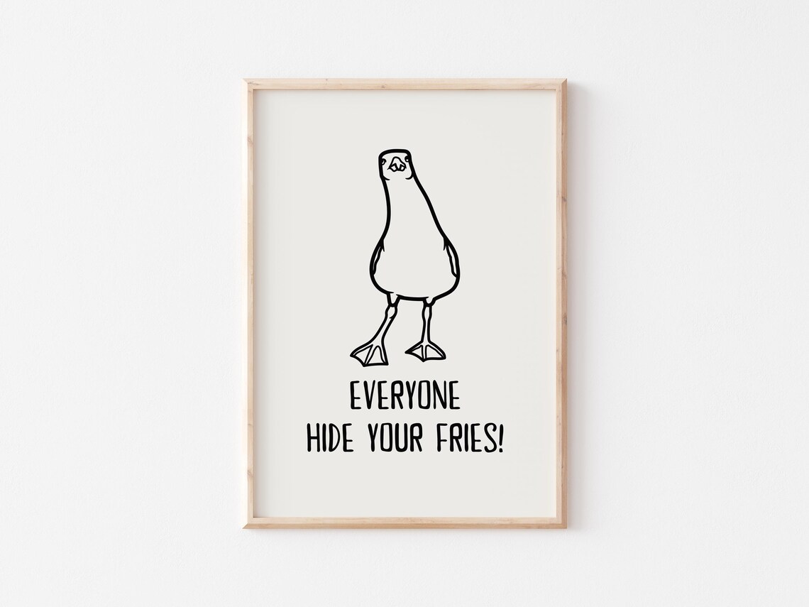 Everyone Hide Your Fries Funny Seagull Beach Day Quote Poster - Image 3