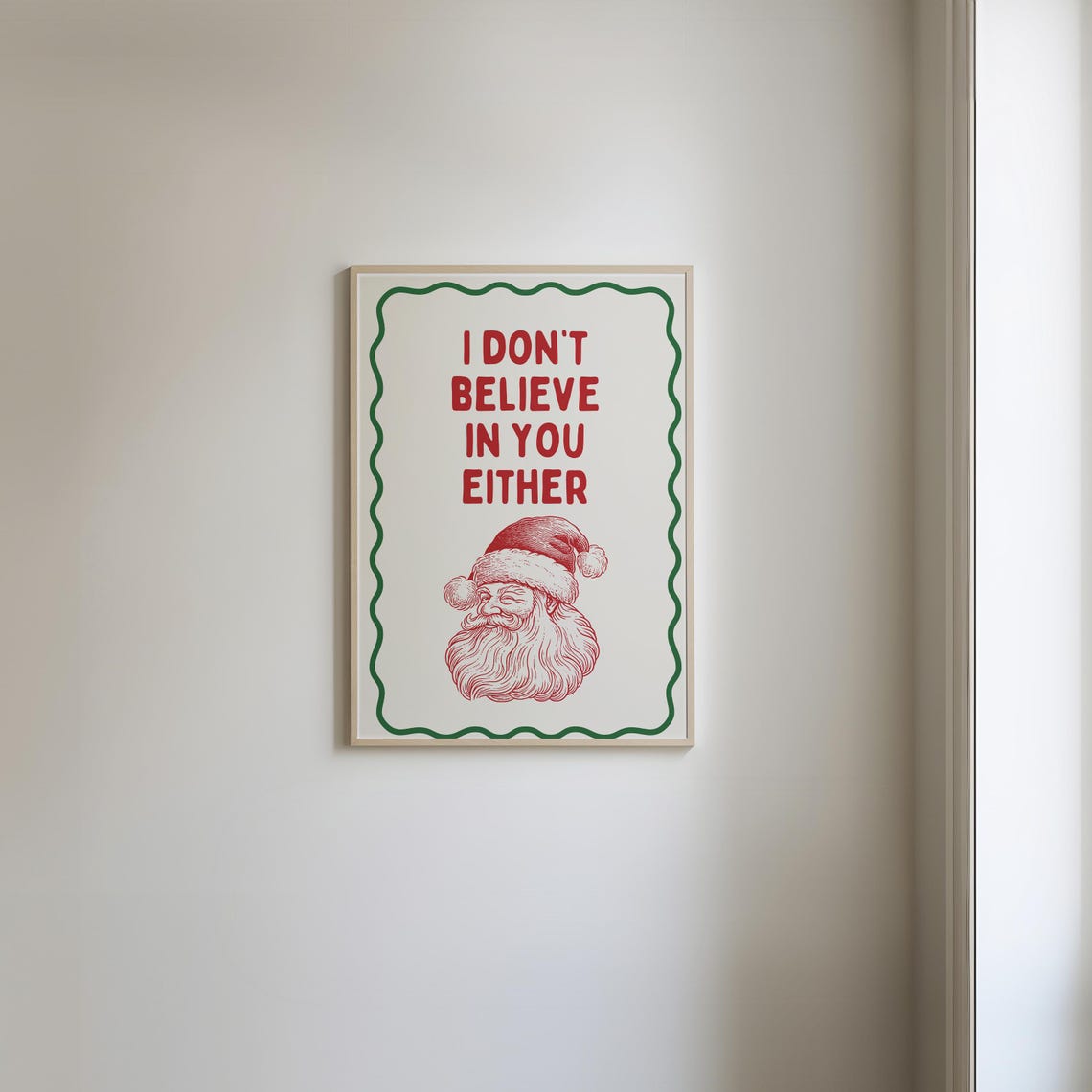 I Don't Believe in You Either Sarcastic Retro Santa Quote Poster - Image 4