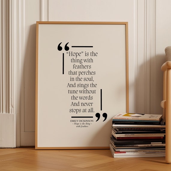 Hope Is The Thing Quote Wall Decor Inspirational Art Wall Art Booklover Affirmation Wall Art Gift For Reader