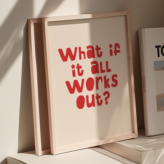 What If It All Works Out Print Star Typography Red Poster Motivational Inspo Quote Pop Art Funky Eclectic Wall Decor Text Only Prints