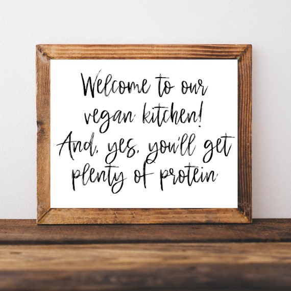 Vegan Kitchen Sign Food Cruelty Free Restaurant Plant Based Funny Wall Art