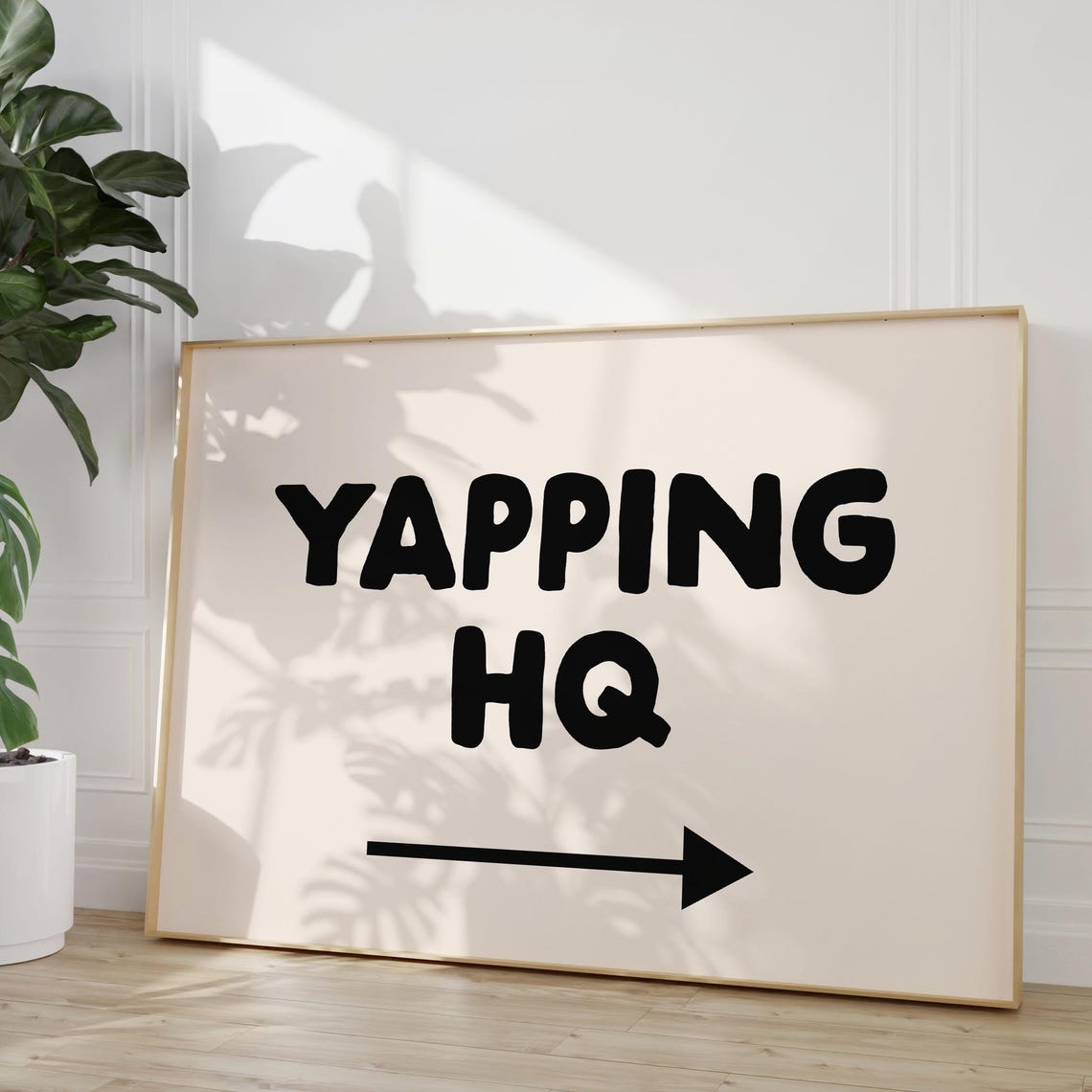 Yapping HQ Funny Black Bold Statement Typography Quote Wall Poster
