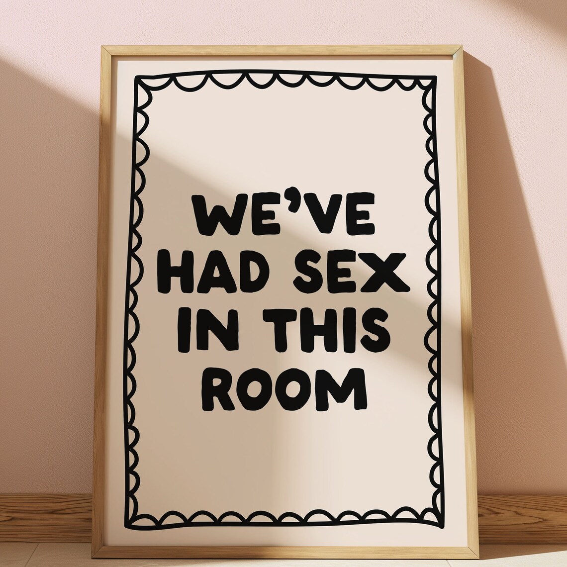 Weve Had Sex In This Room Big Bold Cheeky Bedroom Quote Poster - Image 2