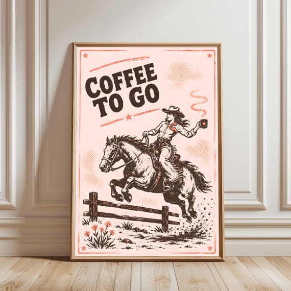 Coffee To Go Cowgirl Wall Art Retro Western Poster Vintage Horse Riding Print Cowboy Decor