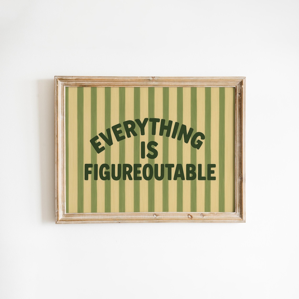 Everything Is Figureoutable Green Striped Motivational Quote Poster
