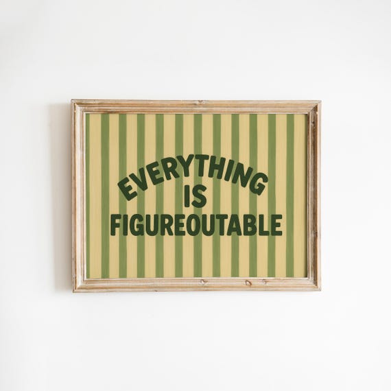 Everything Is Figureoutable Quote Print Retro Striped Motivational Poster
