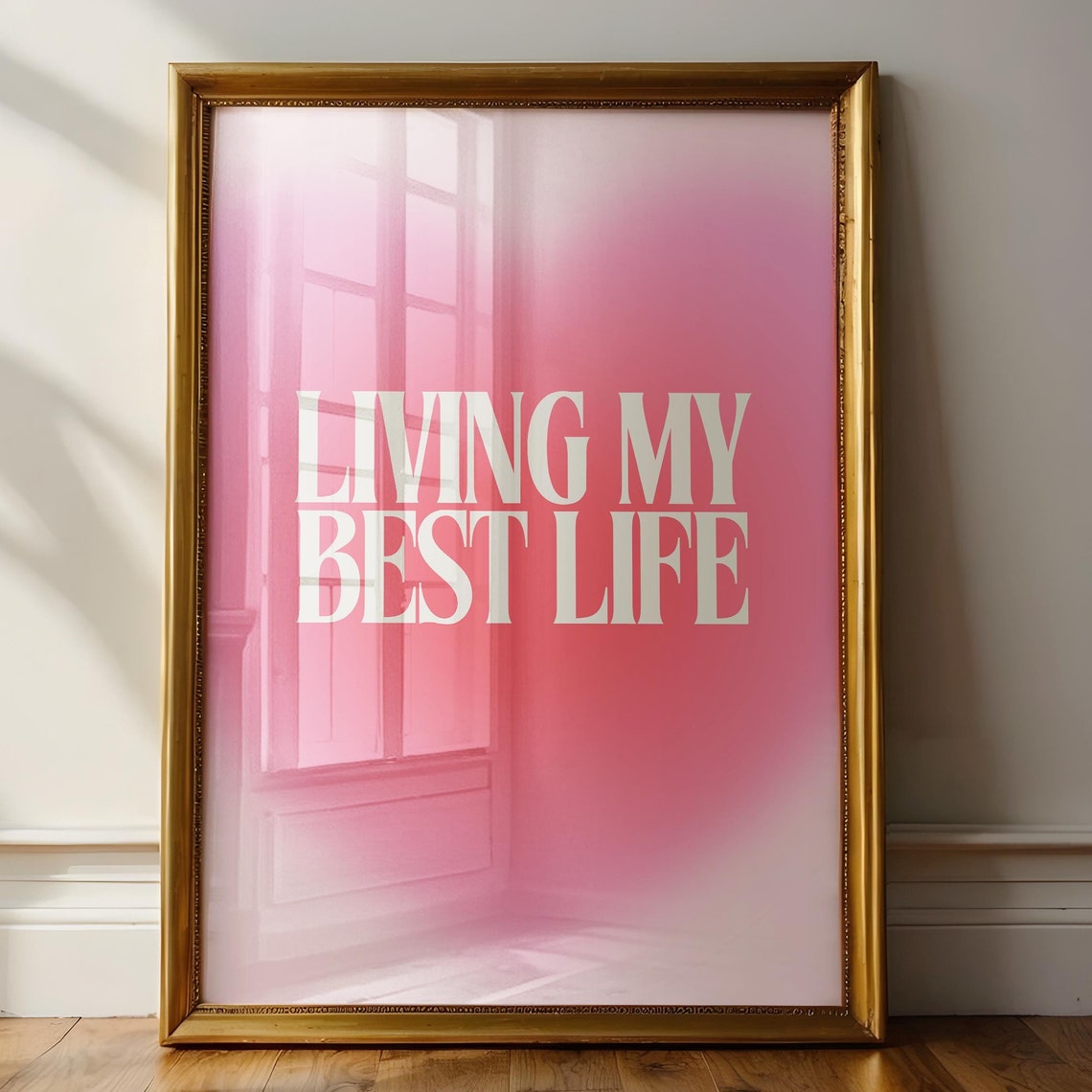 Living My Best Life Pink Aura Gradient Trendy Quote Wall Art