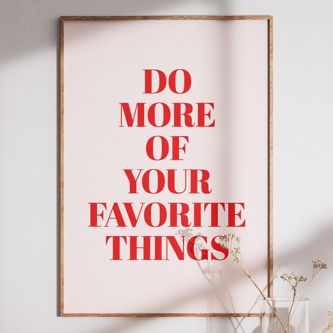 Motivational Quote Print Do More Of Your Favorite Things