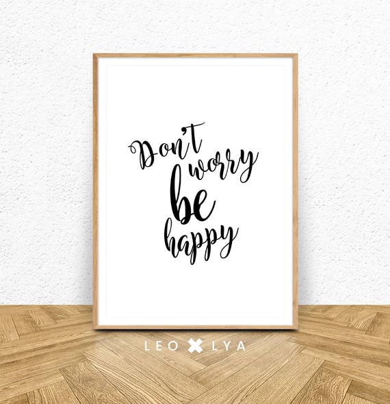 Dont Worry Be Happy Happy Poster Motivational Text Inspirational Quote Scandinavian Poster Word Art Wall Art Typography Poster