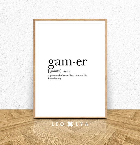 Gamer Definition Print Gift Print Gamer Dictionary Minimalist Poster Funny Definition Print Boy Gift Room Decor