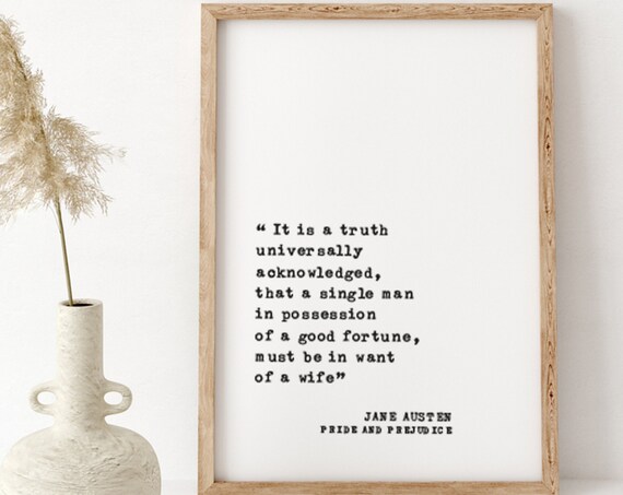 Jane Austen Pride And Prejudice Truth Universally Acknowledged Poster