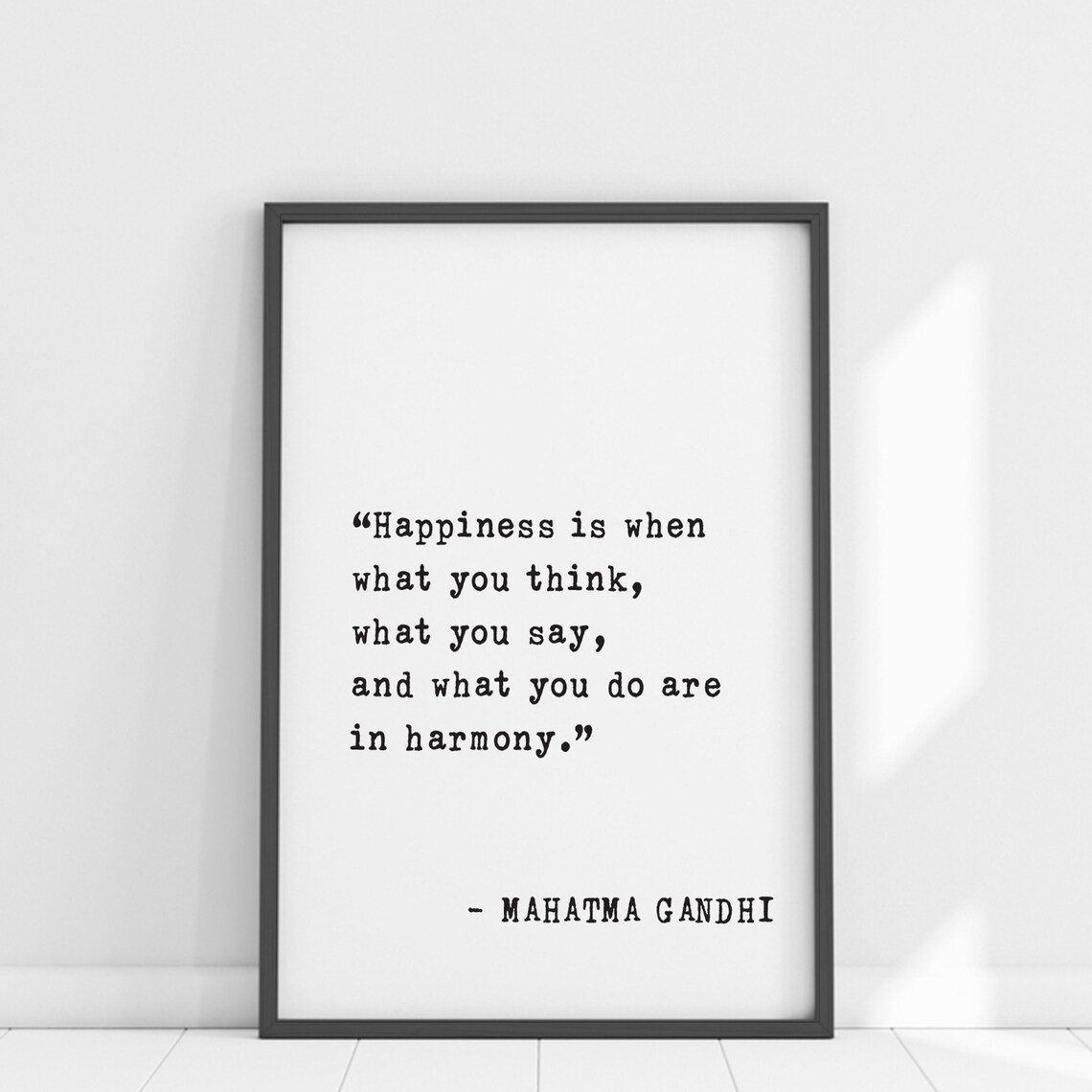 Mahatma Gandhi Happiness Is When Thoughts Words Align Quote Poster