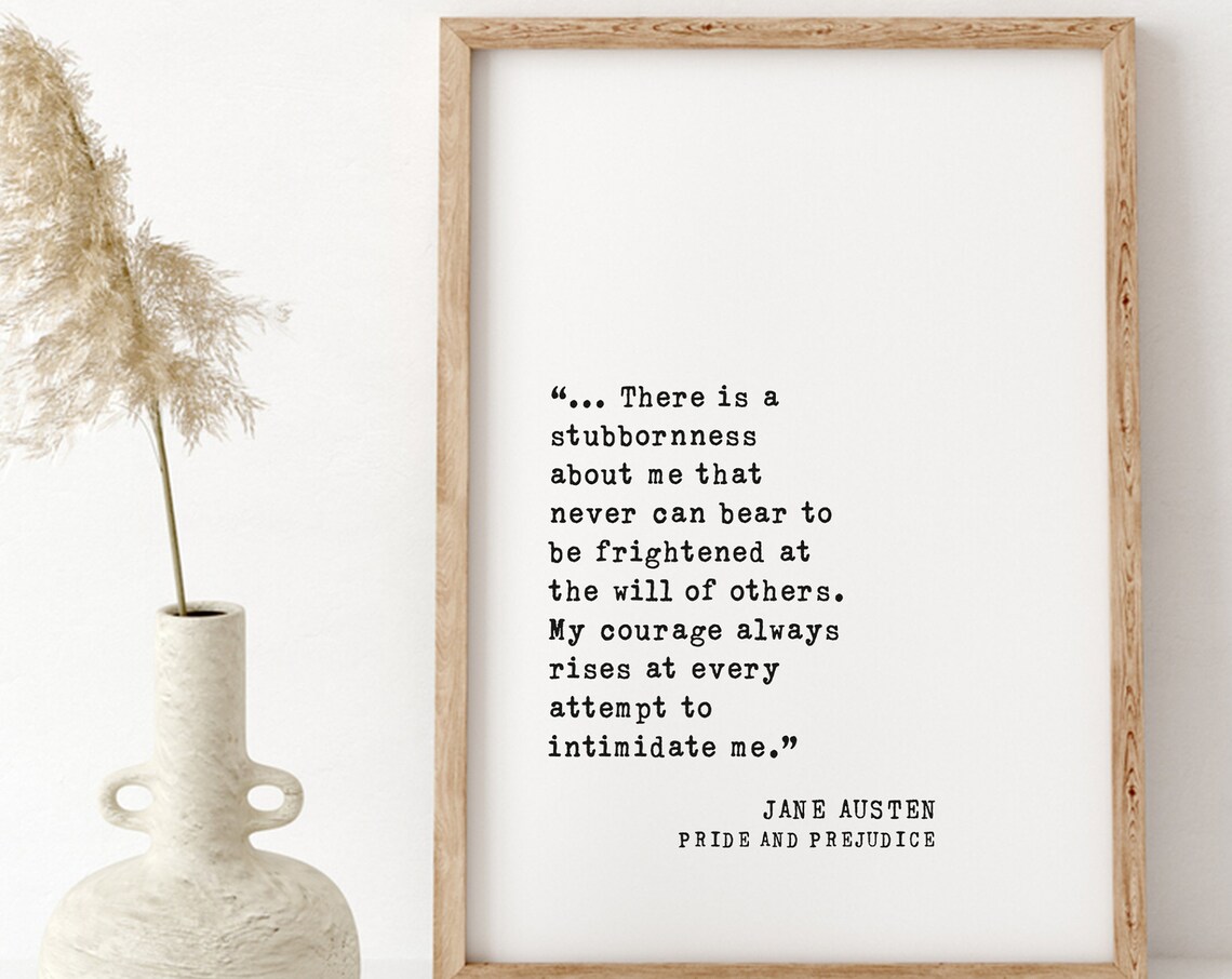 Pride and Prejudice Jane Austen Quote Art Print