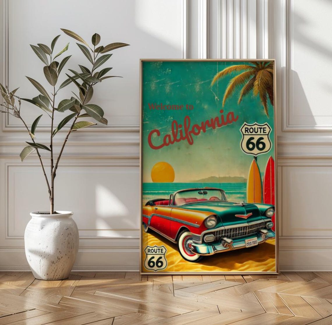 Welcome to California Route 66 Vintage Classic Car Surf Beach Poster