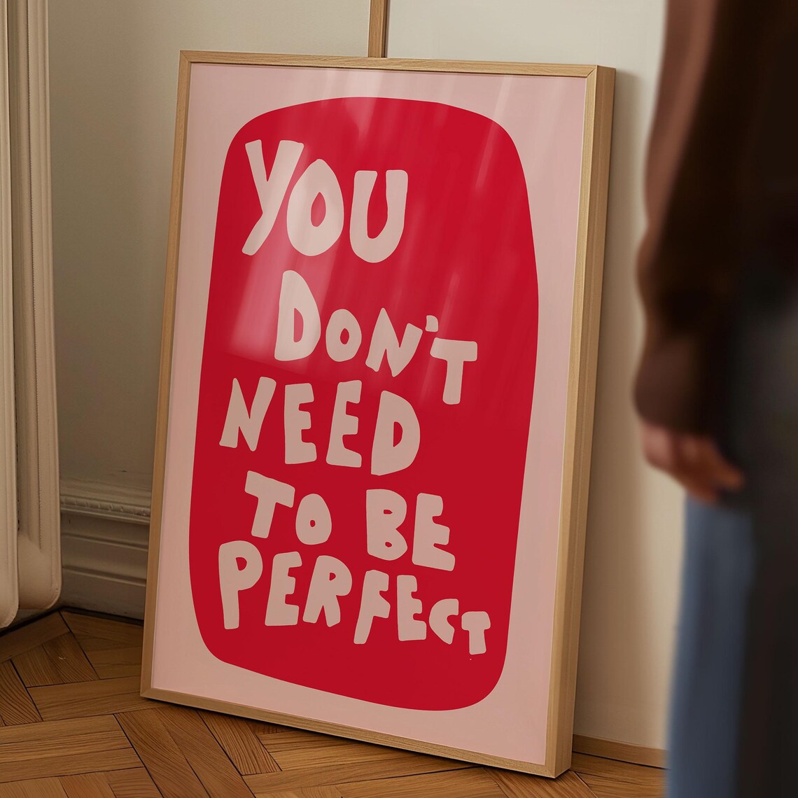 You Don't Need To Be Perfect Quote Poster