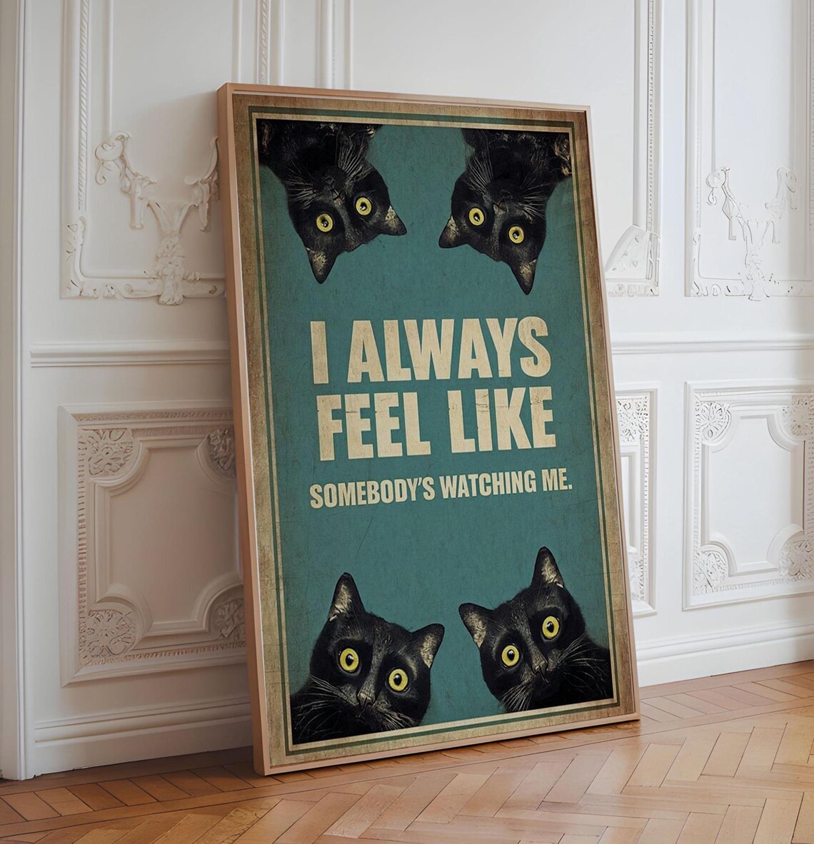 Funny Cats, I Always Feel Like Somebody's Watching Me - Image 8