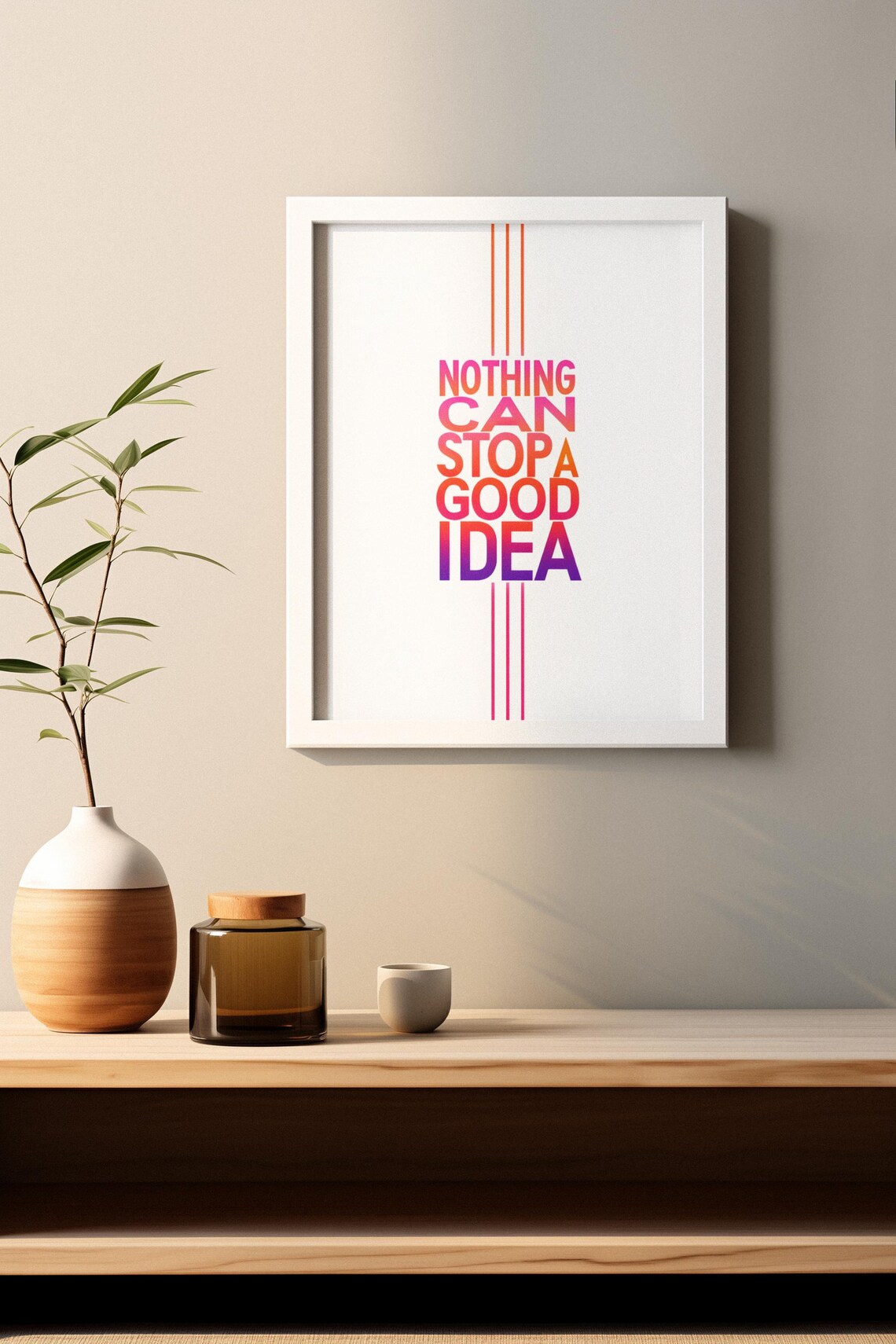 Nothing Can Stop A Good Idea Poster - Image 3