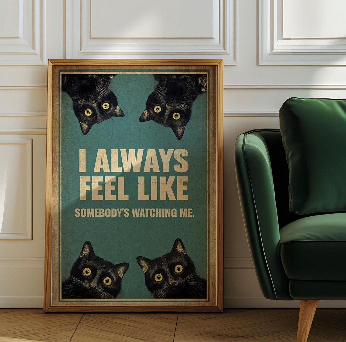 Funny Cats, I Always Feel Like Somebody's Watching Me - Image 2