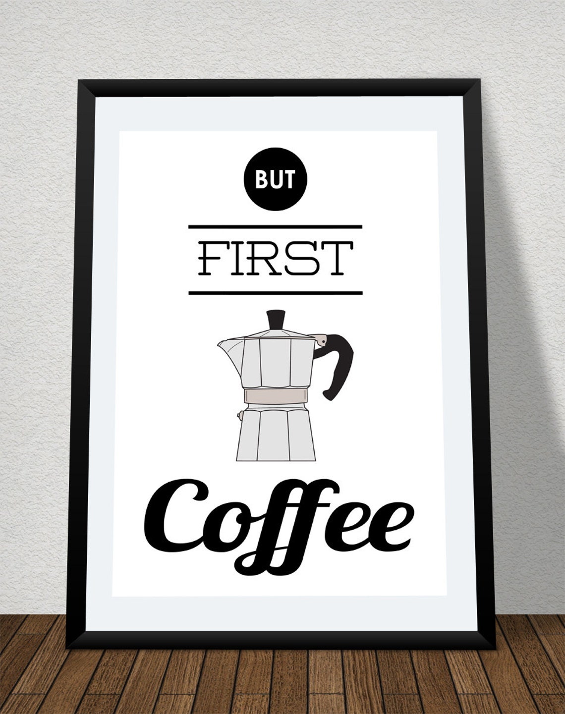 But First Coffee Moka Pot Funny Minimalist Kitchen Quote Wall Art - Image 2