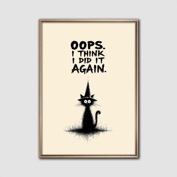 Oops Cat Witch Print Funny Halloween Wall Art Moody