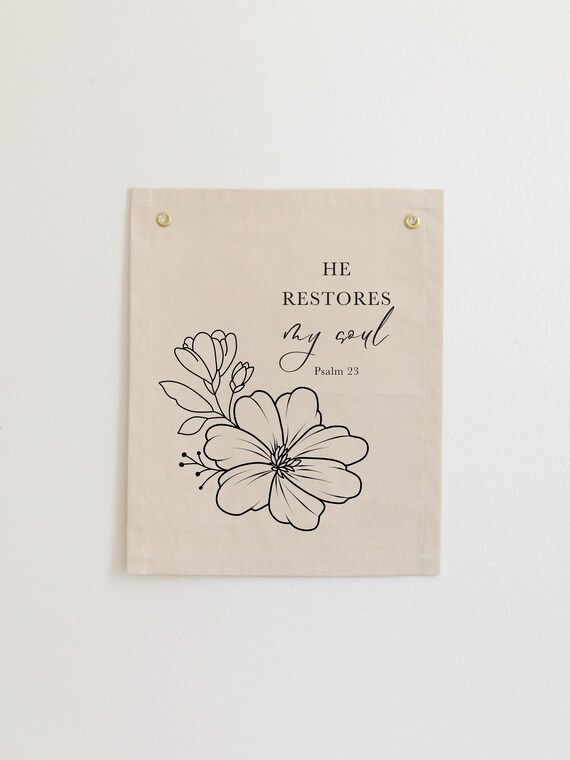 He Restores My Soul Psalm 23 Floral Canvas Flag Wall Art Christian Home