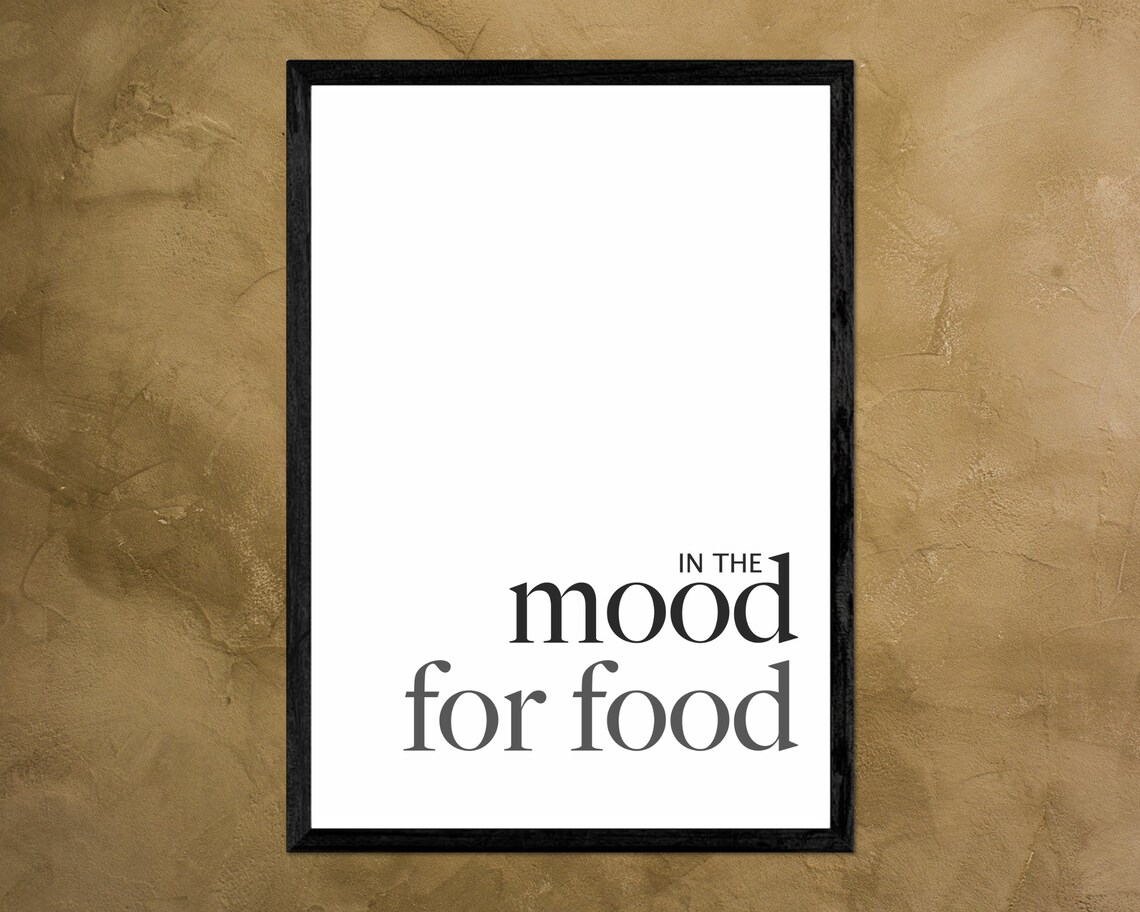 In the Mood for Food Minimalist Kitchen Typography Quote Poster
