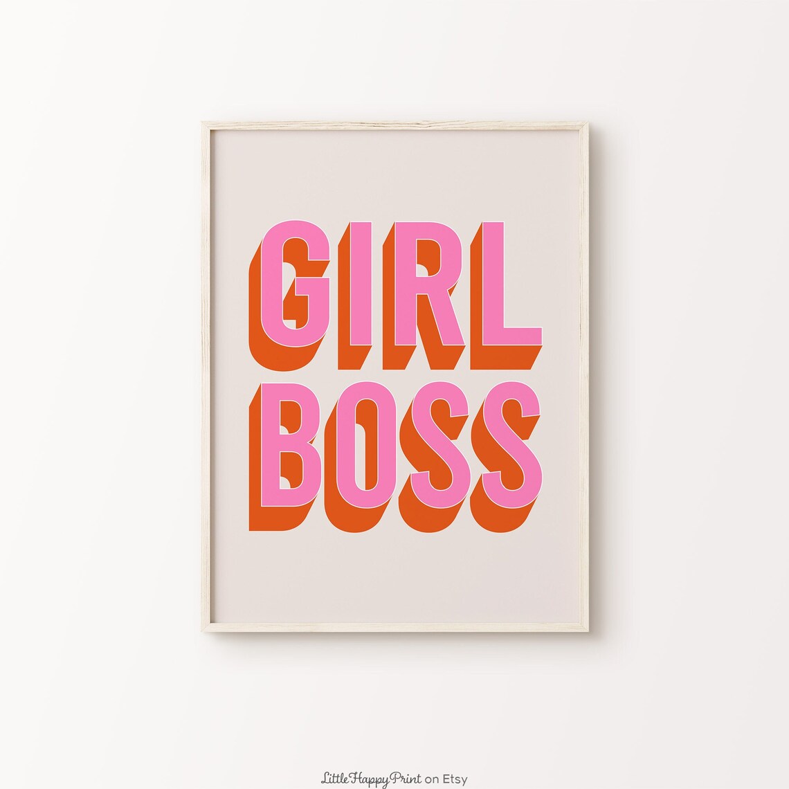 Girl Boss Pink Orange Retro Feminist Office Empowerment Quote Poster