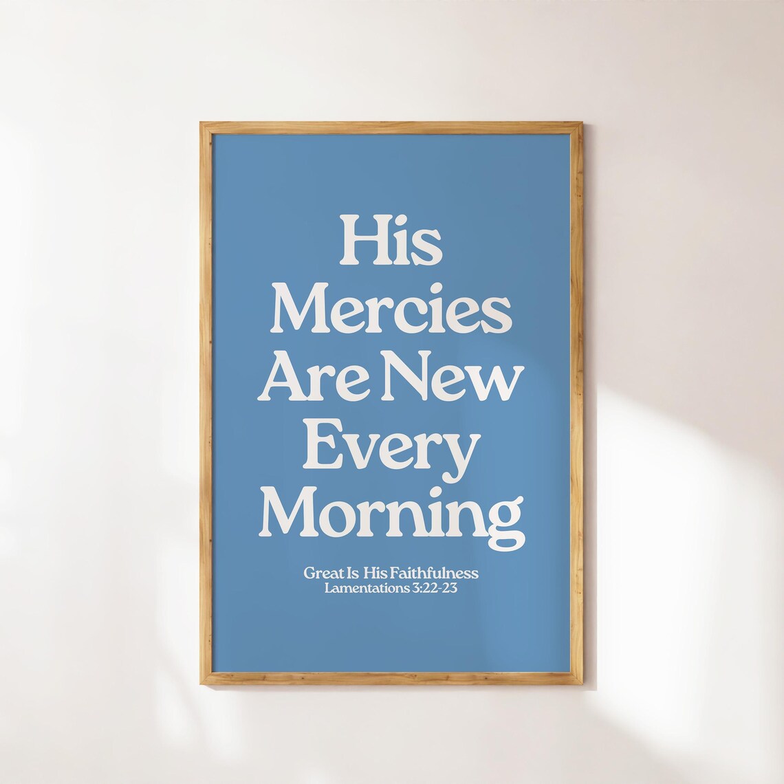 His Mercies Are New Every Morning Blue Bold Serif Lamentations Poster