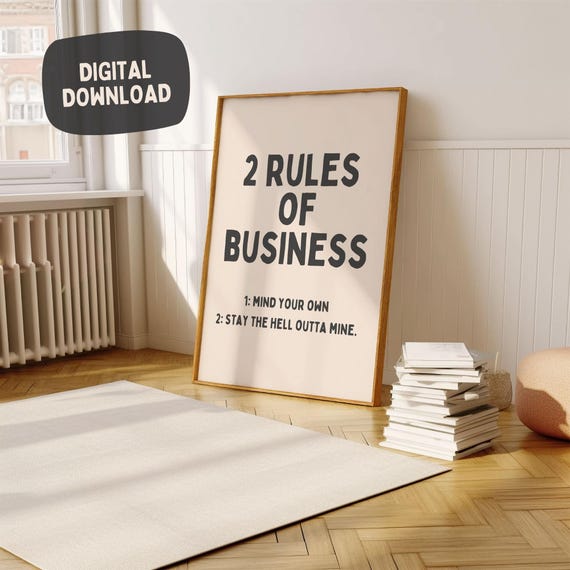 Funny Sarcastic Wall Art Print Rules Of Business Bold Quirky Hallway Quote Cool Sassy Swear Word Art Poster Art