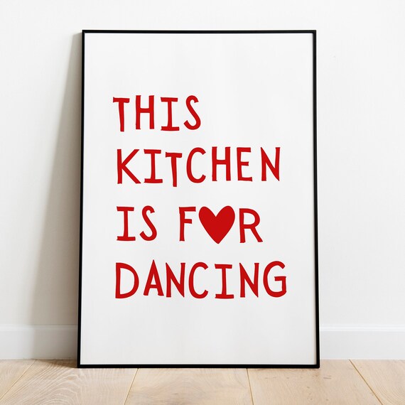 This Kitchen Is for Dancing Red Heart Typography Kitchen Poster