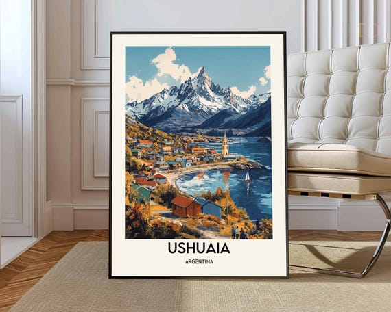Ushuaia Poster Wall Art Print Photo Travel Argentina
