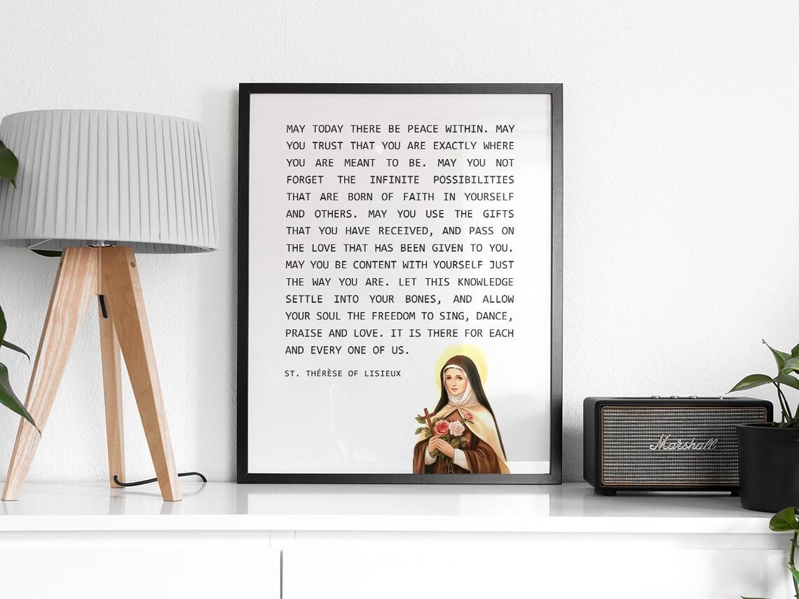 St. Therese of Lisieux May Today There Be Peace Within Quote Print - Image 2