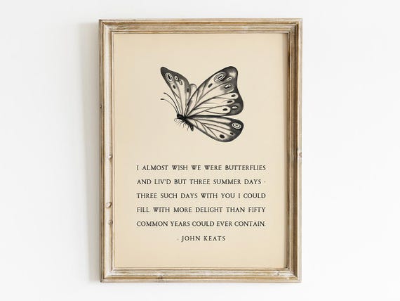 I Almost Wish We Were Butterflies Quote John Keats Love Poetry Wall Art Romantic Bedroom Decor Partner Gift