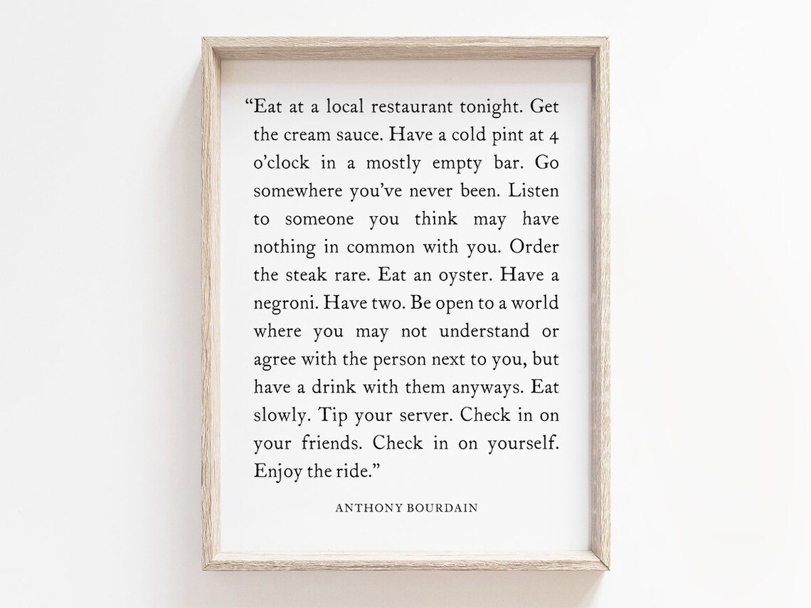 Eat At A Local Restaurant Quote, Kitchen Wall Art