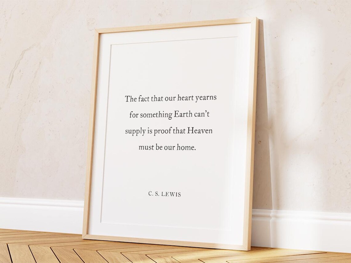 The Fact That Our Heart, C.S. Lewis Quote - Image 2