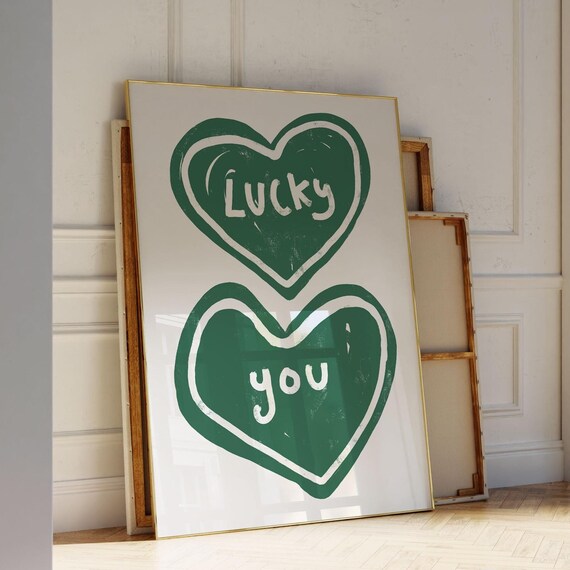 Lucky You Green Hearts Trendy Poster Playful Love Typography Wall Decor