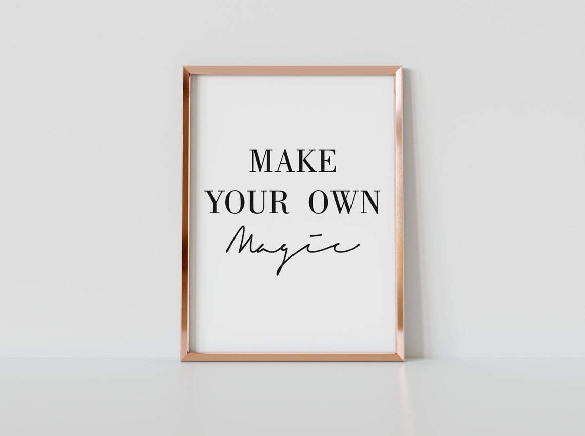 Make Your Own Magic Inspirational Script Typography Quote Poster - Image 4