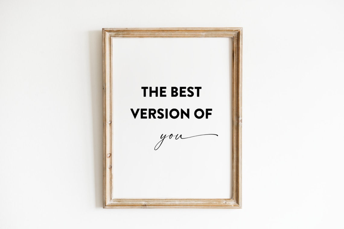 The Best Version Of You Poster Bold Script Typography Design