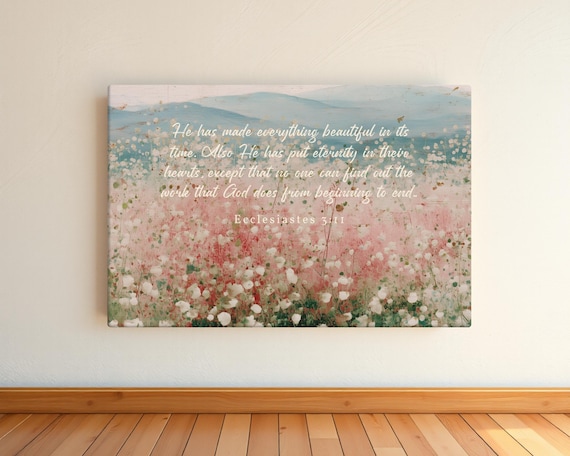 Ecclesiastes 311 Everything Beautiful Pink Floral Canvas Art Poster