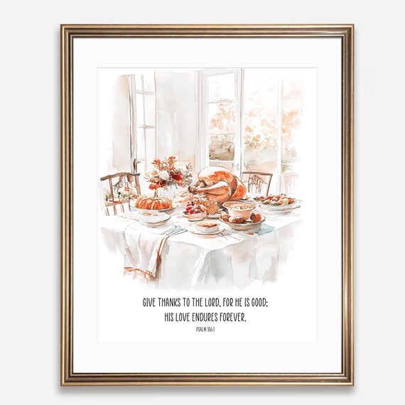 Give Thanks To The Lord Psalm 106 Turkey Feast Table Watercolor Poster