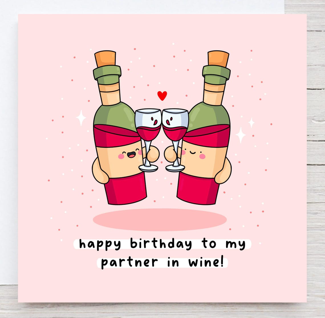 Happy Birthday To My Partner In Wine Funny Illustrated Card Print