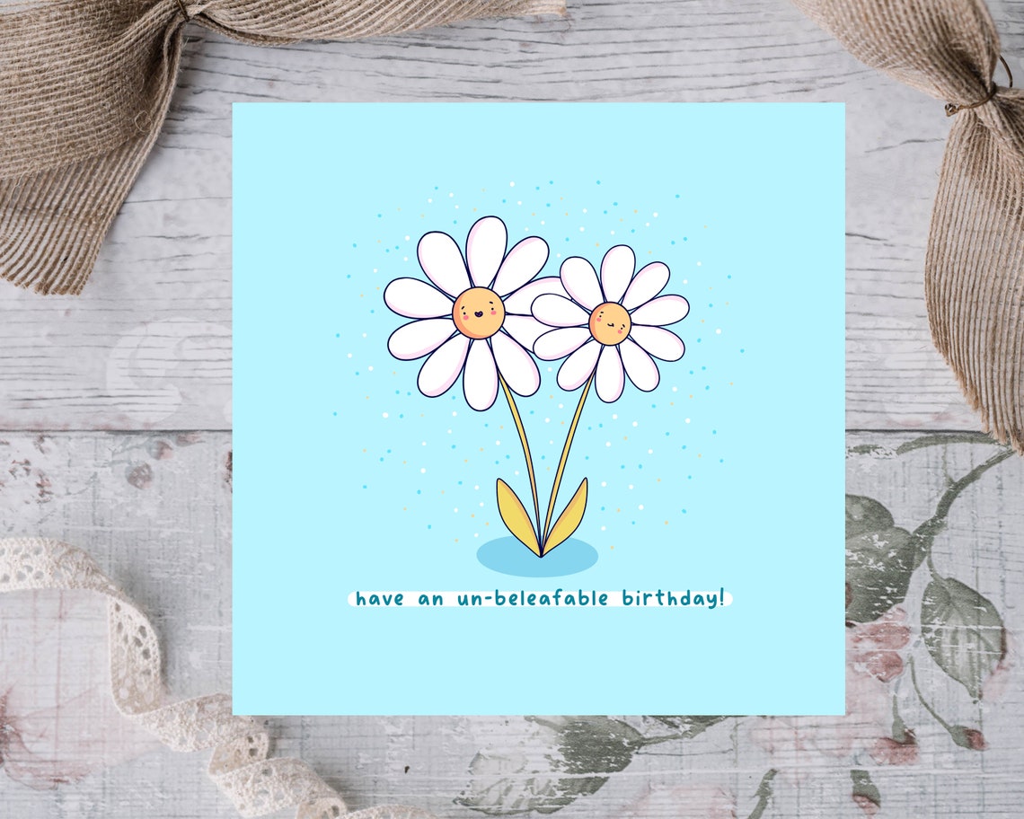 Have an Un-beleafable Birthday Daisy Flower Pun Card Art Poster - Image 2