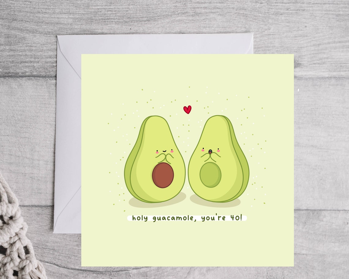 Avocado Pair Holy Guacamole You Are 40 Birthday Card Pun Print - Image 4
