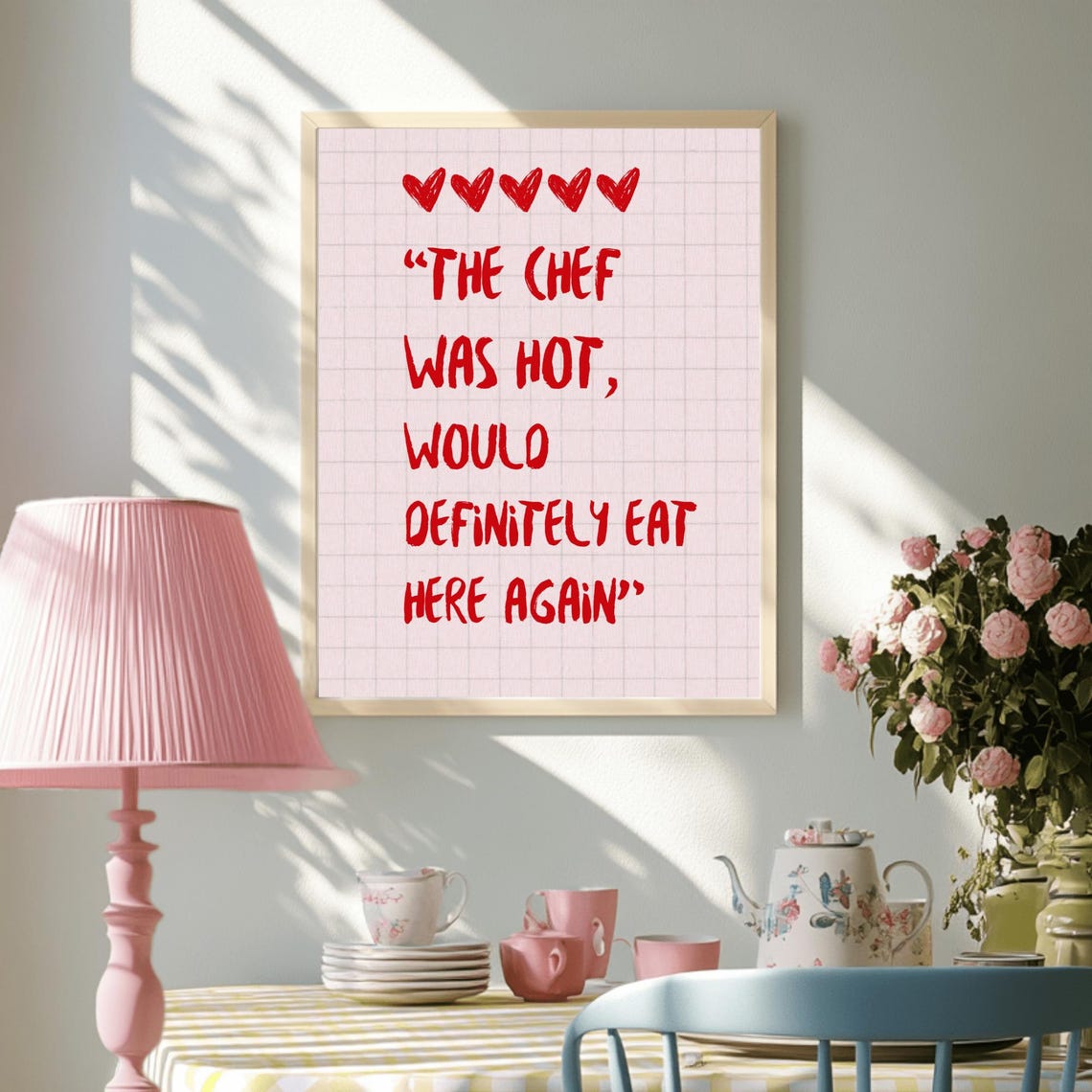 The Chef Was Hot Funny Kitchen Quote Restaurant Decor Poster - Image 3